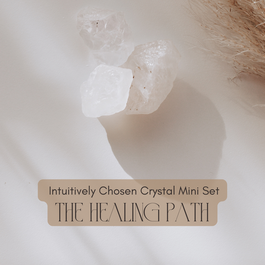 Crystal Connections: Intuitively Chosen Crystal Mini Set “The Healing Path”