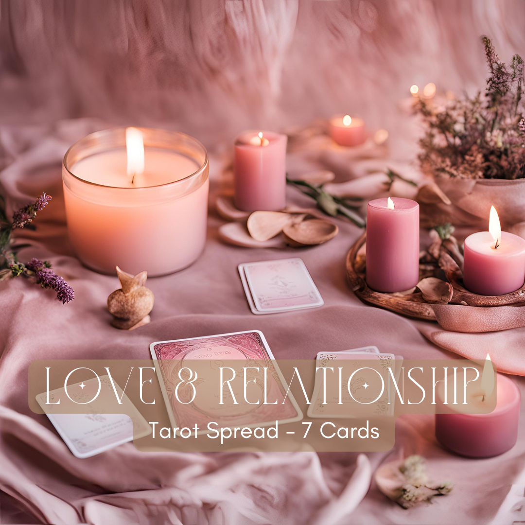 Love & Relationship: 7 Card Tarot Spread