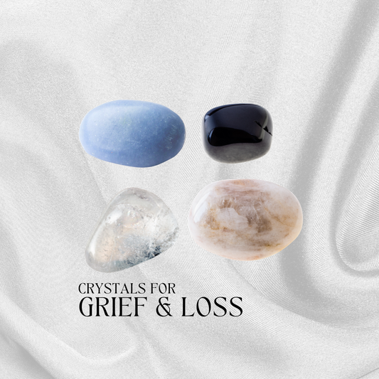 Crystals for Grief & Loss