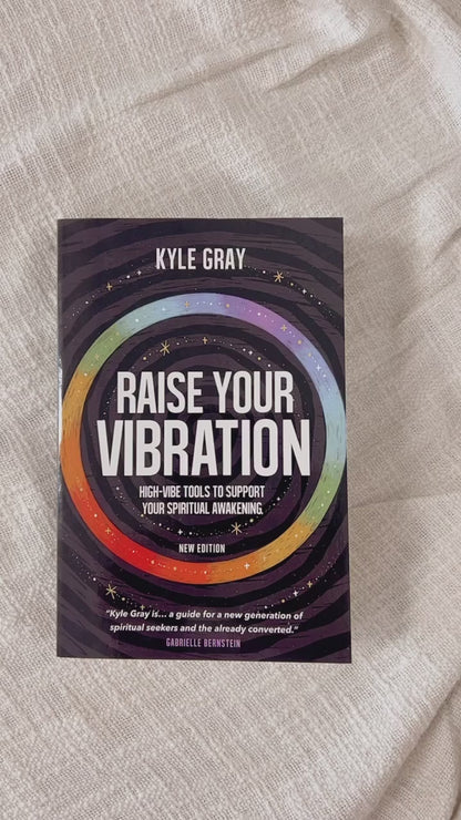 Raise Your Vibration